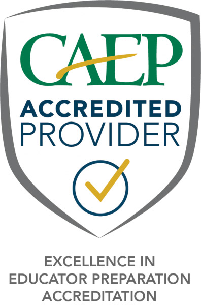 CAEP - Council for the Accreditation of Educator Preparation